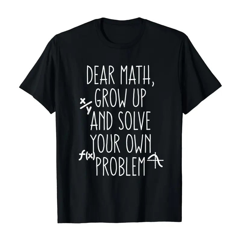 Funny Math Shirt Teen Tween Teacher College T-Shirts