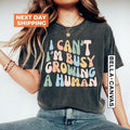 Funny Mom Saying I Can'T I'M Busy Growing Human Shirt Funny Mother Shirt Pregnancy Announcement Shirt Shirt T-Shirts