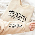 GOD Is Still Trust God Shirt Letter Print Drop Clothes Daily Cotton T-Shirts