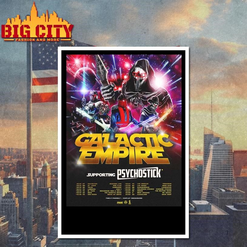 Galactic Empire North America 2026 Tour Schedule Dates Home Decor Poster Shirt