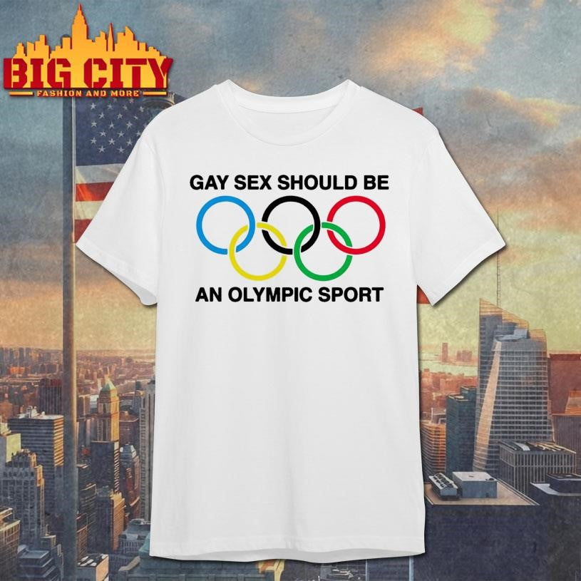 Gay Sex Should Be A Sport Shirt