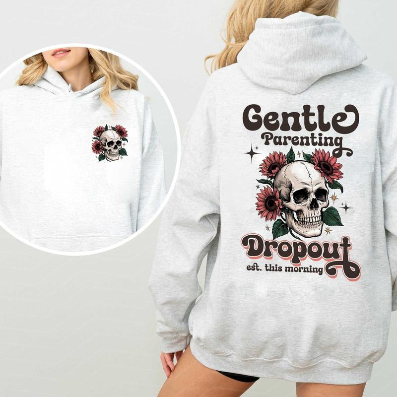 Gentle Parenting Dropout Sarcastic Mom Shirt 2 Sided Retro Skull Mom Skeleton Shirt Motherhood Shirt Funny Mom Shirt T-Shirts