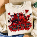 Get Man That Will Chase After You Pink Heart Valentine Horror Shirt Be Mine Shirt T-Shirts
