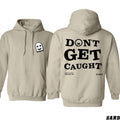 Ghost Themed Bold "Don'T Get Caught" Comfortable Cotton Everyday Fans Mysterious Edgy T-Shirts
