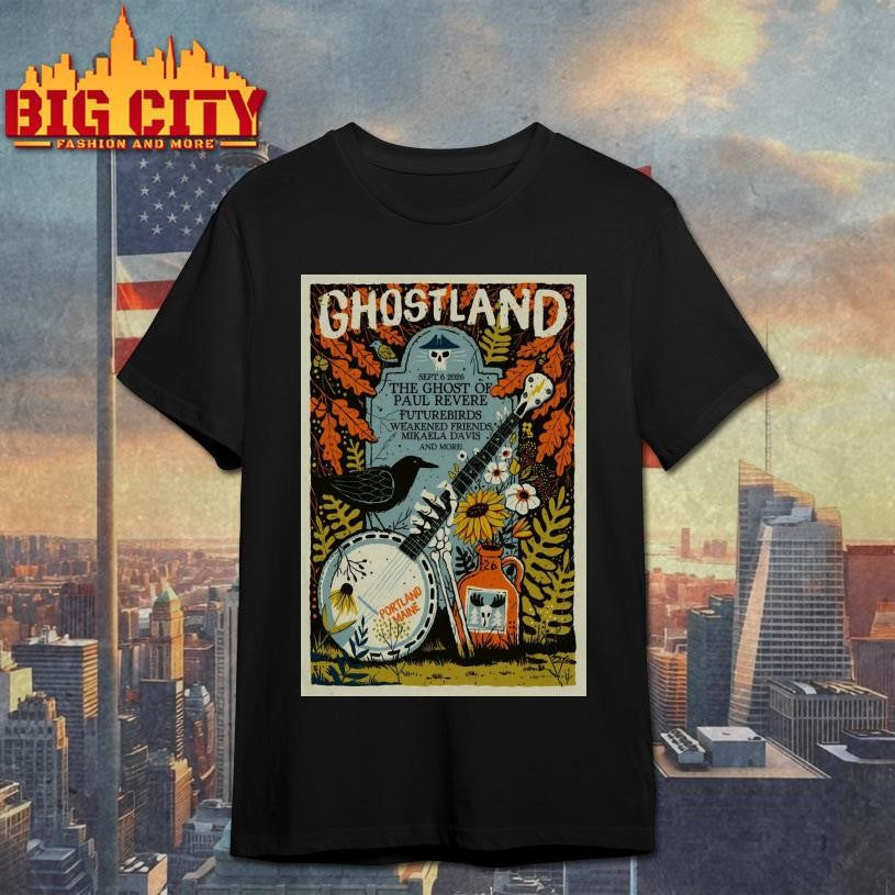 Ghostland 9-6-2026 Portland Maine Poster Shirt