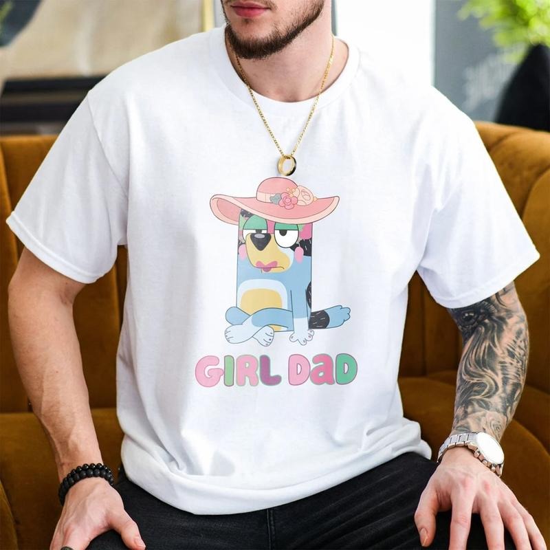 Girl Dad Shirt Bluey Girl Dad Shirt Him Bluey Shirt T-Shirts