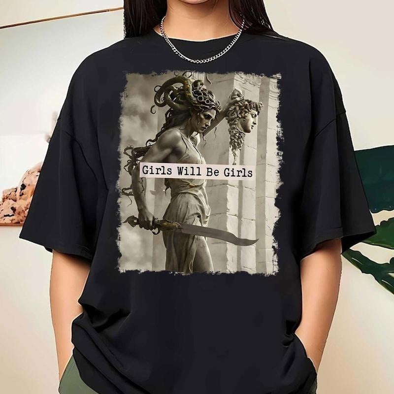 Will Be Medusa Head Perseus Babytee Shirt Unhinged Feminist Shirt Empowerment Short Sleeve Streetwear T-Shirts