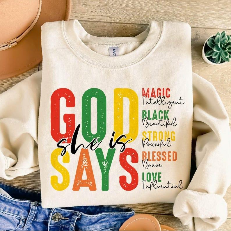 God Says She Is Magic Black Strong Blessed Black History Month Shirt Juneteenth Black Girl Magic Her T-Shirts
