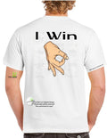 Gotcha : I Win Funny T-Shirts