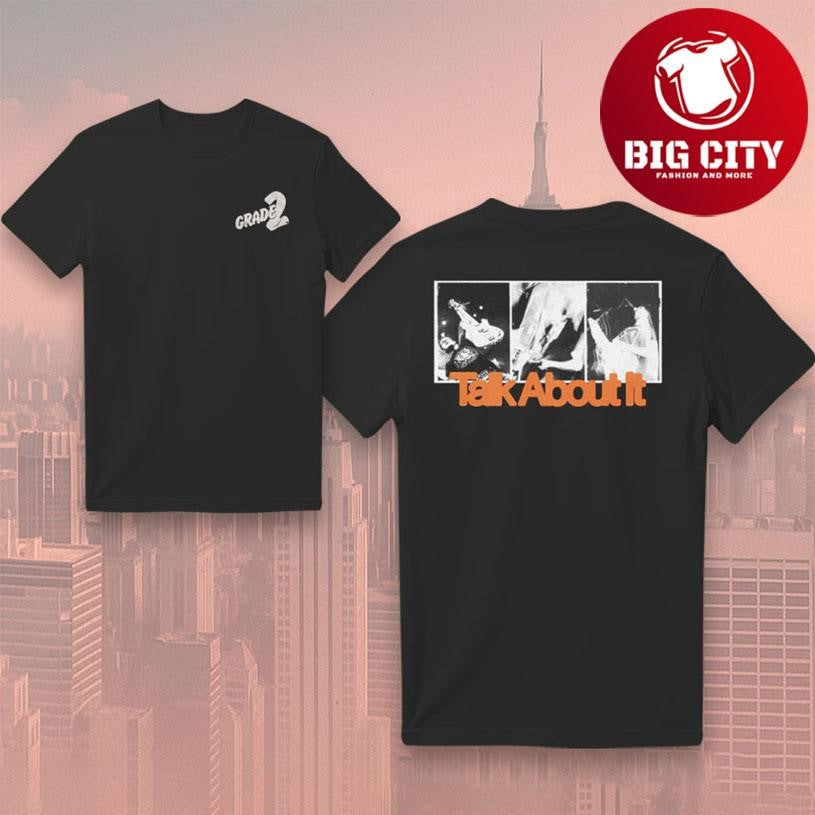Grade 2 Talk About It Two Sided Shirt