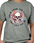 Grow Dirt They Left You Top Womenswear Casual T-Shirts