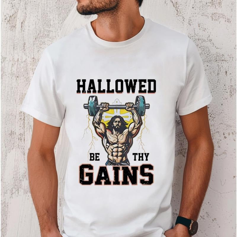 Hallowed Be Thy Gains Jesus Gym Pure Cotton Casual Street Crew Neck Short Sleeve Tops Perfect T-Shirts