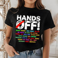 Hands Off Hands Off Protest Shirt Political Hands Off Protest Hands Off Medicaid Medicare Social Security T-Shirts