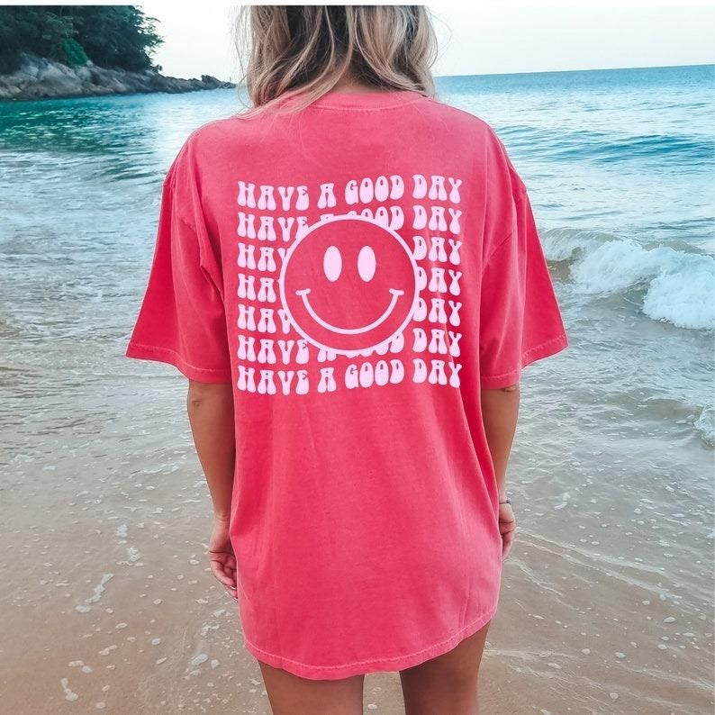 Have Good Day Good Day Preppy Clothes Clothes Best Her VSCO Girl T-Shirts