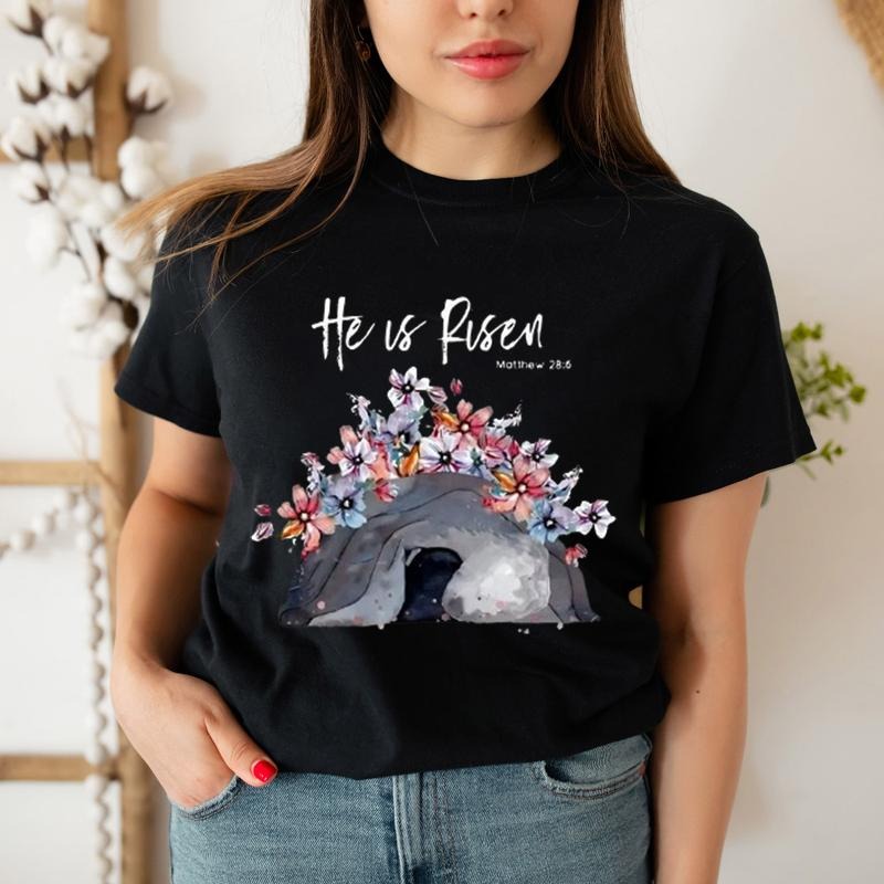 He Is Risen Flower Christian Shirt Casual Crew Neck Short Sleeve Tops Perfect T-Shirts