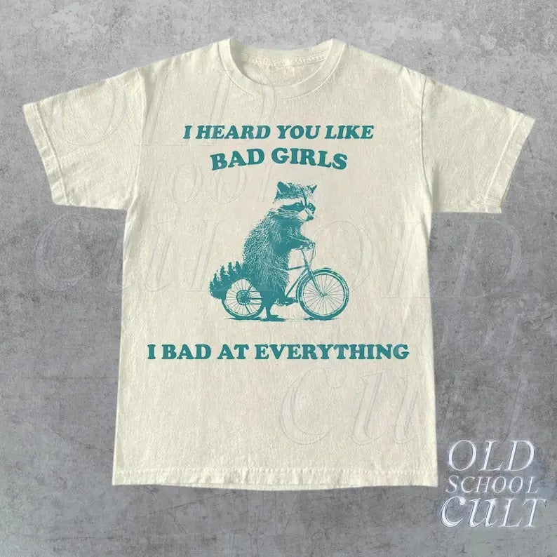Heard You Like Bad I Bad Everything Retro Sarcastic Funny Raccoon Shirt Trash Panda Raccoon T-Shirts