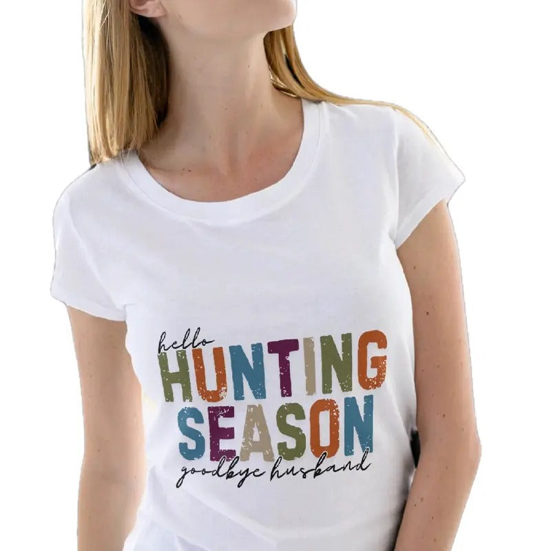 Hello Hunting Season. Goodbye Husband . Cotton Casual Comfortable Breathable Top T-Shirts