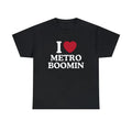 I Love Metro Boomin Shirt Trending Shirt Him Her I Love Singer Metro Boomin Fan Cotton Top Fit Casual T-Shirts