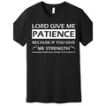 God Give Me Patience Advanced Fun Short Sleeve Printed Black Made USA T-Shirts