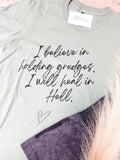 Holding Grudges T-Shirts