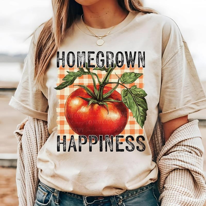Homegrown Happiness Tomato DTF Transfers THIS IS NOT SHIRTstyle{N002}2 T-Shirts