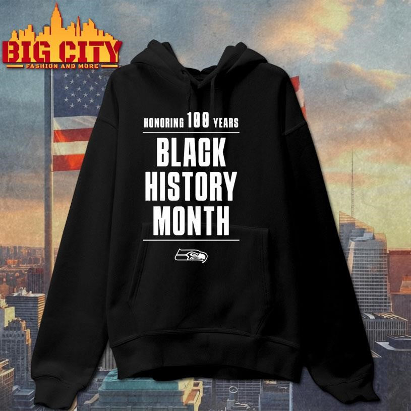 Honoring 100 Years Blacks History Month Seahawks Shirt