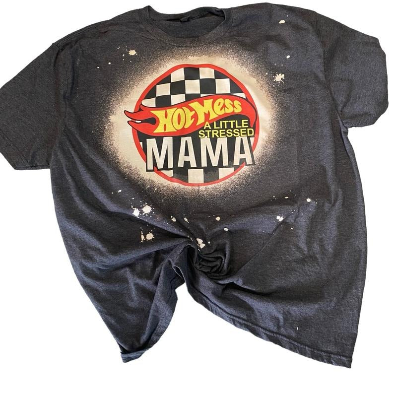 Hot Mess Little Stressed MAMA Shirt T-Shirts