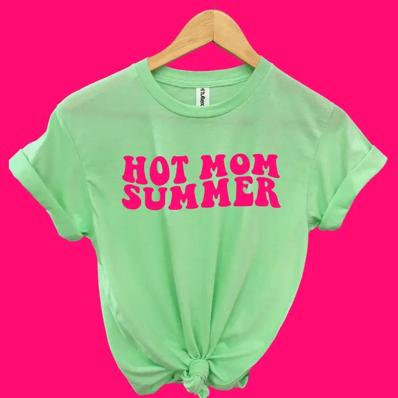 Hot Mom Summer Soft T-Shirts