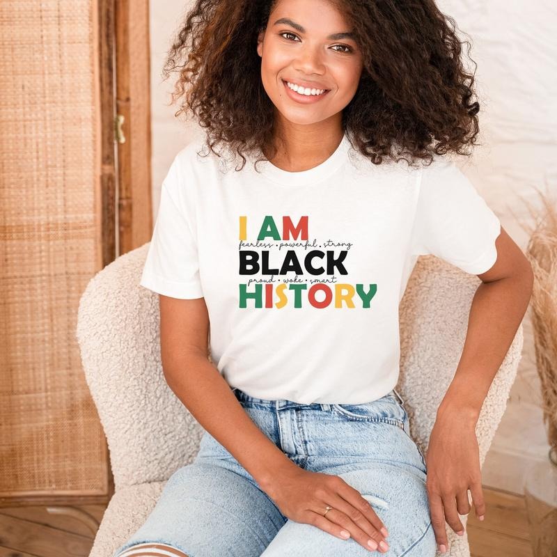 I Am Black History Shirt Black History African American Black Shirt Human Rights Shirt T-Shirts