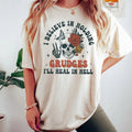 I Believe Holding Grudges I'Ll Heal Hell Comfort Colors Shirt Sugar Skul Sarcastic Cotton Fabric Top Womenswear Collar T-Shirts
