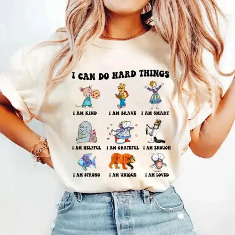 I Can Do Hard Things Shirt Book Lover Shirt I Still Read Children'S Books Shirt Funny Teacher Shirt Kindergarten Teacher Shirt T-Shirts