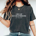 I Cry Lot But I Am So Productive 'S Art Shirt Funny Saying Mental Health Fandom Printed Pop Music Lover Unhinged Shirt Comfy Fabric Tops Womenswear Cotton Fabric Relaxed Fit Chic T-Shirts