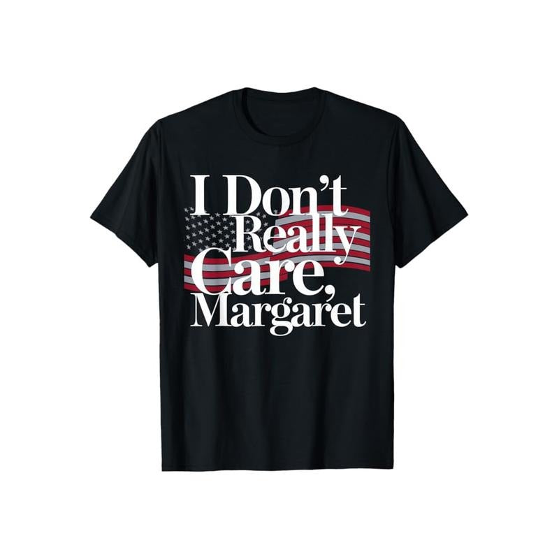 I Don'T Really Care Margaret Shirt Casual Crew Neck Short Sleeve Tops Perfect T-Shirts