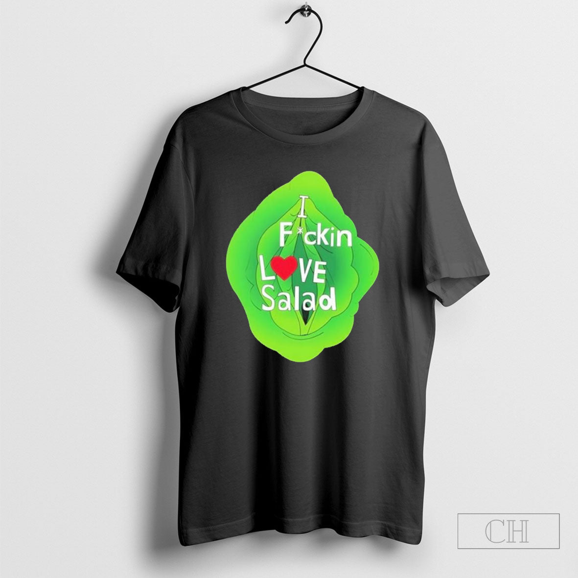 I Fuckin Love Salad