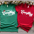I Have Everything I Need Couple Shirts Funny Matching Couple Matching His & Her T-Shirts