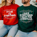 I Have Everything I Want 'S Me I'M Everything Matching Xmas Party Couple T-Shirts
