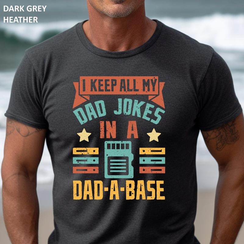I Keep All My Dad Jokes Dad Base Shirt Dad Base Shirt My Dad Jokes Retro Dad Jokes T-Shirts