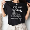 I Like My Books Spicy My Coffee Icy Shirt Book Lover Shirtfunny Bookish Teebookworm Shirtbookish Merchreading Shirtgift Reader T-Shirts