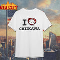 I Love Chiikawa Shirt