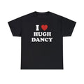 I Love Hugh Dancy I Love My Boyfriend Shirt T-Shirts