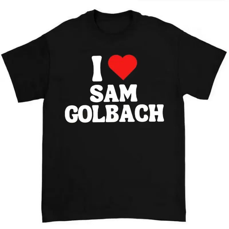 I Love Sam Golbach Sam Colby T-Shirts