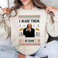 I Made Them Hand Ugly Scary Movie Dinner Made Hand Meme Shirt Funny Ugly Shirt Cotton T-Shirts
