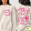 I Match Energy So How We Gon' Act Today I Match Energy Funny Quote Sarcastic T-Shirts
