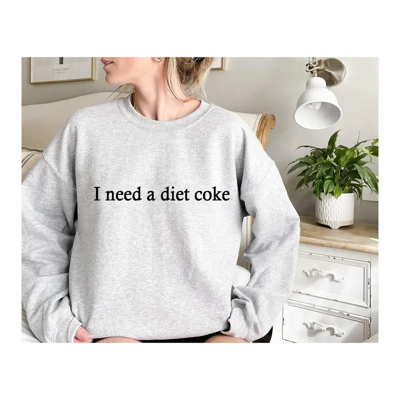 I Need Diet Coke Diet Coke Bottles Diet Coke Lover Soda Funny Soda Lover Funny Coke T-Shirts