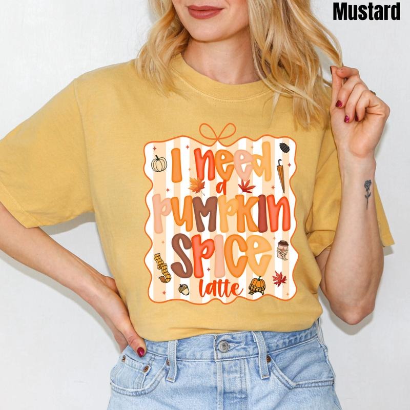 I Need Pumpkin Spice Comfort Colors 'NLB' T-Shirts