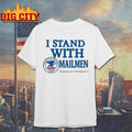 I Stand With Mailmen Shirt Funny Usps Graphic Tee Go Home You Losers Viral Meme Shirt