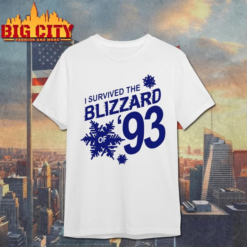 I Survived The Blizzard of 93 Shirt
