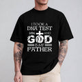 I Took Dna Test God Is My Father Pray Faith Jesus Shirt Casual Crew Neck Short Sleeve Tops Perfect T-Shirts