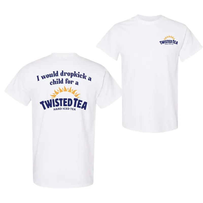 I Would Dropkick Child Twisted Tea Double Side Fabric Menswear T-Shirts