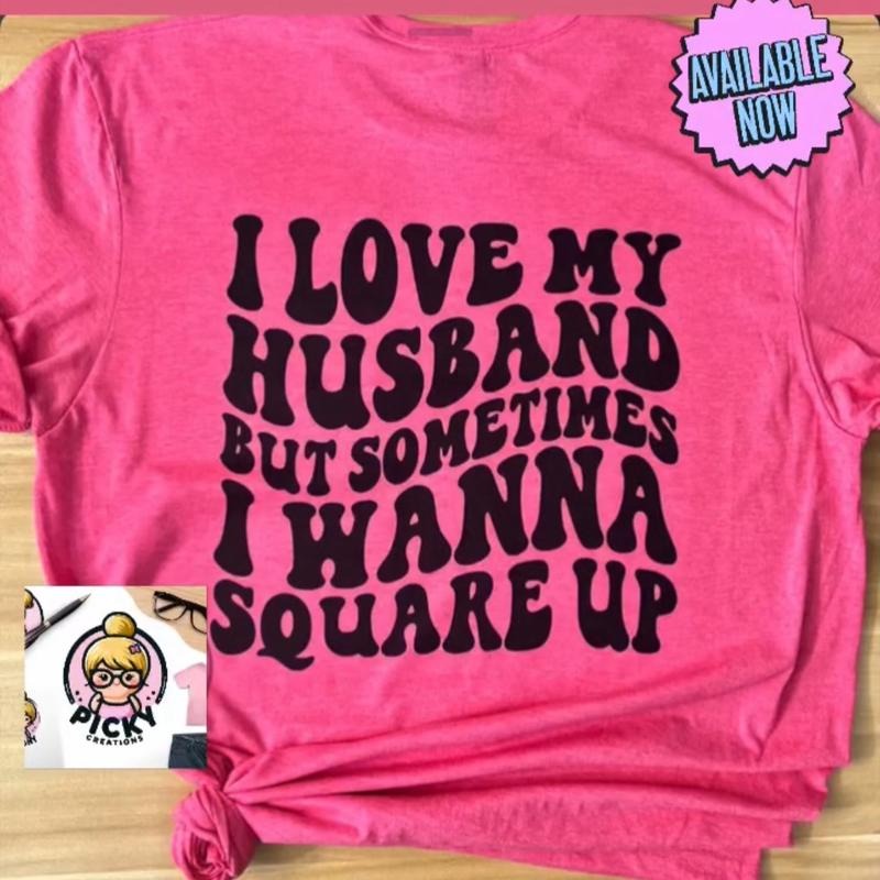 I Love My Husband Crew Neck T-Shirts